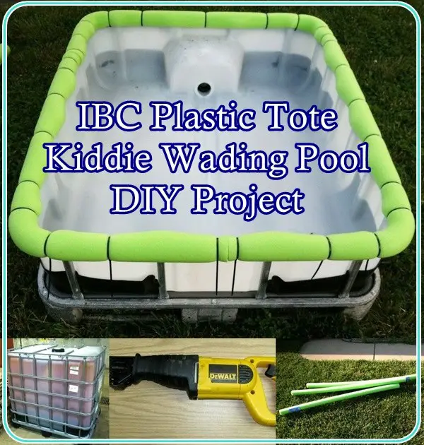 IBC Plastic Tote Kiddie Wading Pool DIY Project - The Homestead Survival - Swimming 
