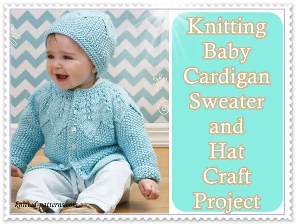 Knitting Baby Cardigan Sweater and Hat Craft Project - Crafts - The Homestead Survival 