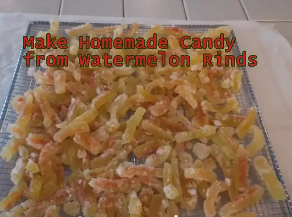 Make Homemade Candy from Watermelon Rinds
