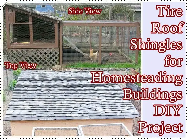 Tire Roof Shingles for Homesteading Buildings DIY Project - The Homestead Survival - Frugal 