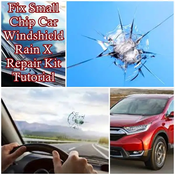 Fix Small Chip Car Windshield Rain X Repair Kit Tutorial - The Homestead Survival - Homesteading 