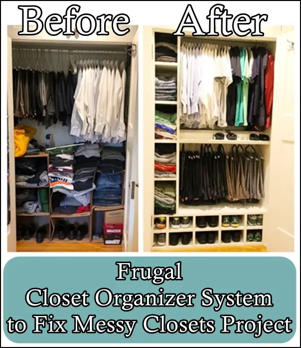 Frugal Closet Organizer System to Fix Messy Closets Project