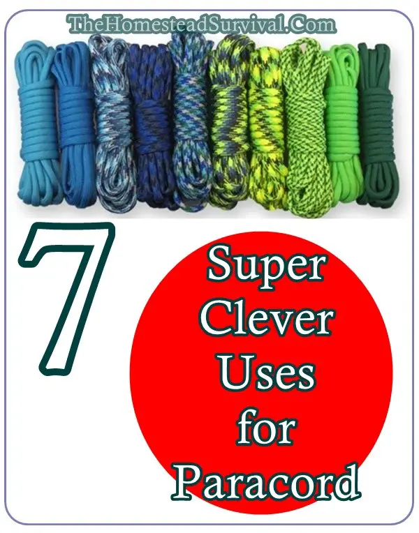 Seven Super Clever Uses for Paracord - The Homestead Survival - Emergency Preparedness - Homesteading 