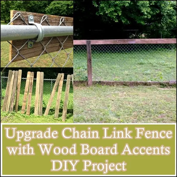 Upgrade Chain Link Fence with Wood Board Accents DIY Project - The Homestead Survival - Frugal Homesteading