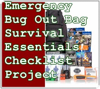 Emergency Bug Out Bag Survival Essentials Checklist Project - The ...