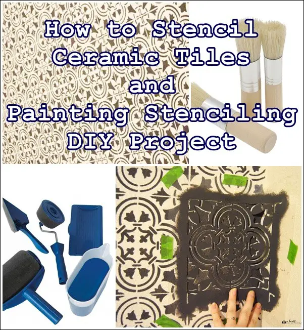 How to Stencil Ceramic Tiles and Painting Stenciling DIY Project