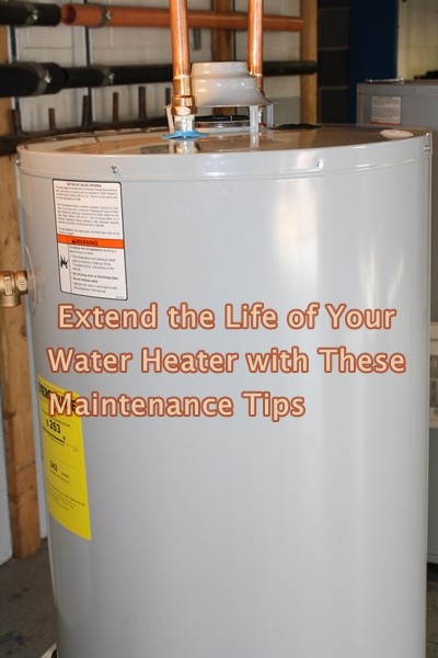 Extend the Life of Your Water Heater with These Maintenance Tips
