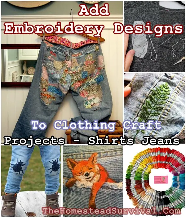 Add Embroidery Designs To Clothing Craft Projects - Shirts Jeans