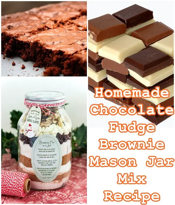 Homemade Chocolate Fudge Brownie Mason Jar Mix Recipe