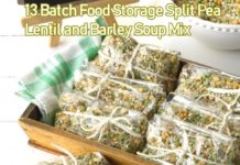 13 Batch Food Storage Split Pea Lentil and Barley Soup Mix