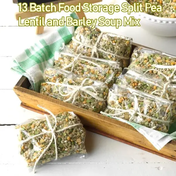 13 Batch Food Storage Split Pea Lentil and Barley Soup Mix