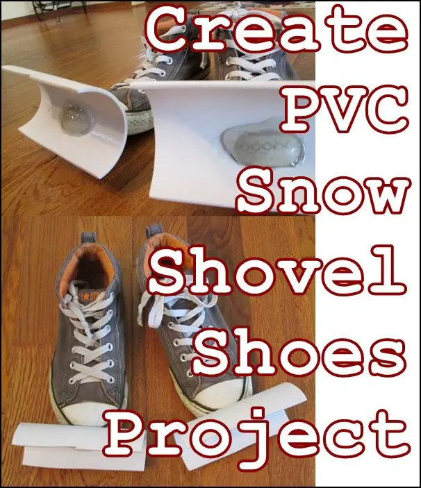 Create PVC Snow Shovel Shoes Project 