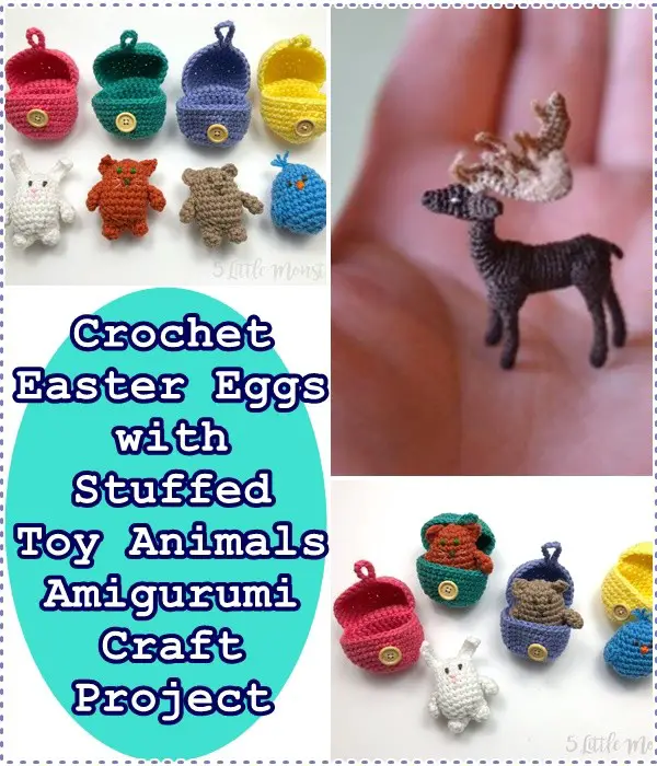 Crochet Easter Eggs with Stuffed Toy Animals Amigurumi Craft Project