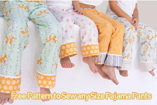Free Pattern to Sew any Size Pajama Pants