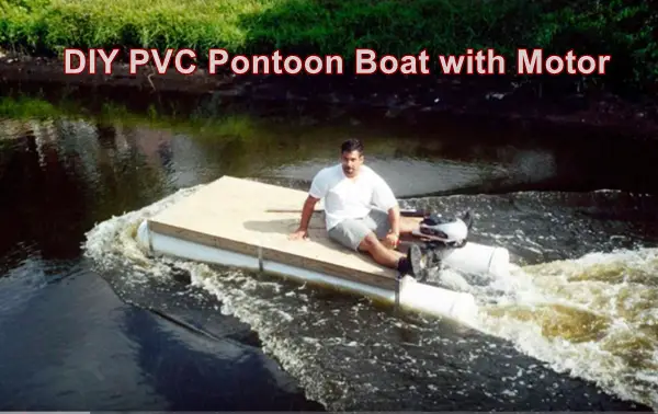 DIY PVC Pontoon Boat with Motor