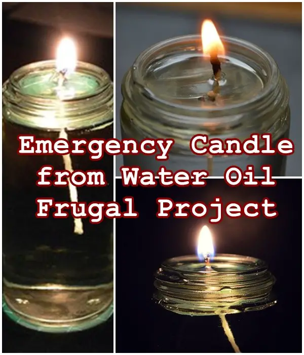 Emergency Candle from Water Oil Frugal Project 