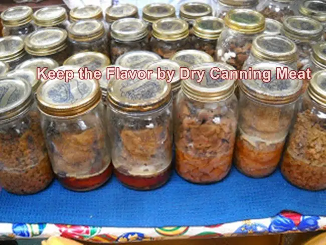 Keep the Flavor by Dry Canning Meat