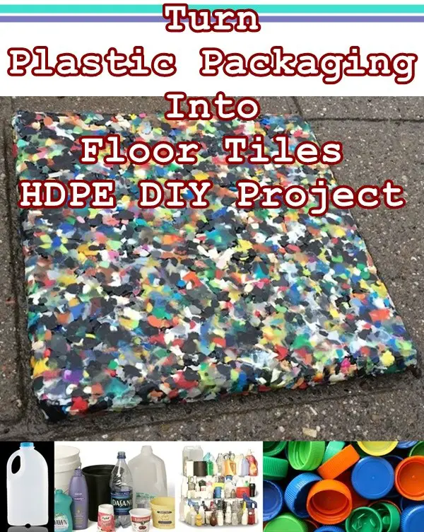Turn Plastic Packaging Into Floor Tiles HDPE DIY Project - Recycle - Reuse - Milk Jugs and such