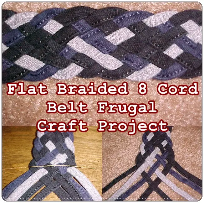 Flat Braided 8 Cord Belt Frugal Craft Project
