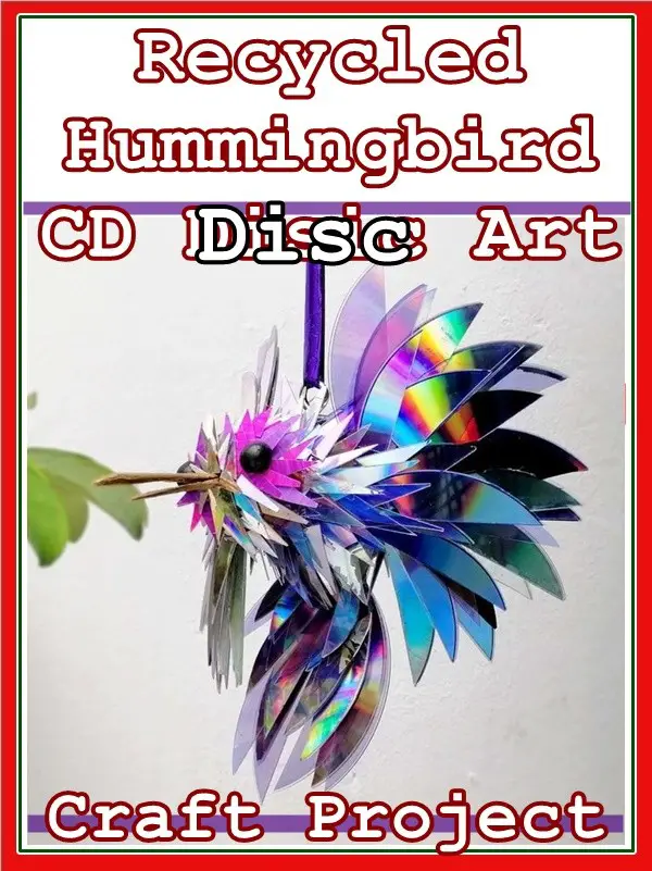 Recycled Hummingbird CD Disc Art Craft Project