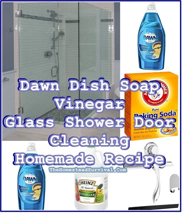 Dawn Dish Soap Vinegar Glass Shower Door Cleaning Homemade Recipe - The Homestead Survival
