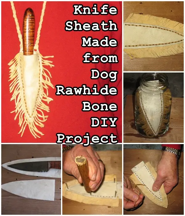 Knife Sheath Made from Dog Rawhide Bone DIY Project - The Homestead Survival - Knives