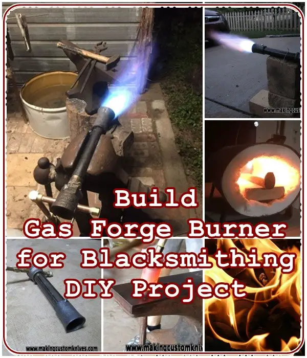 Build Gas Forge Burner for Blacksmithing DIY Project
