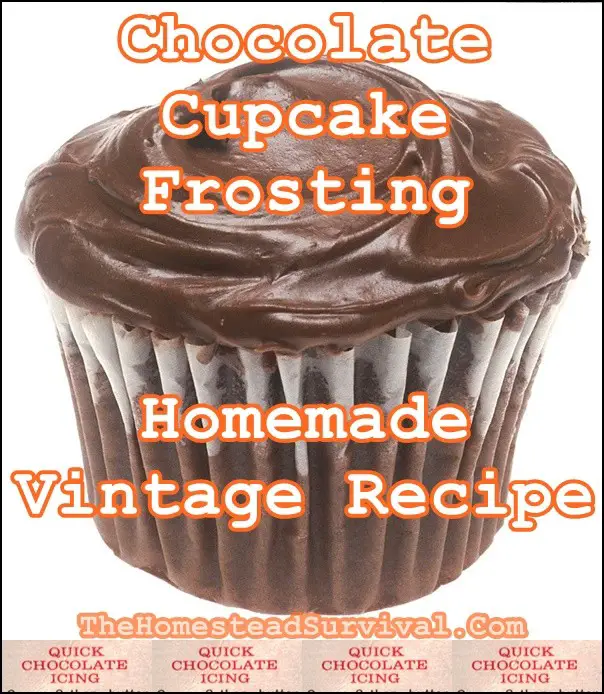 Chocolate Cupcake Frosting Homemade Vintage Recipe - The Homestead Survival - Old Fashioned Baking 
