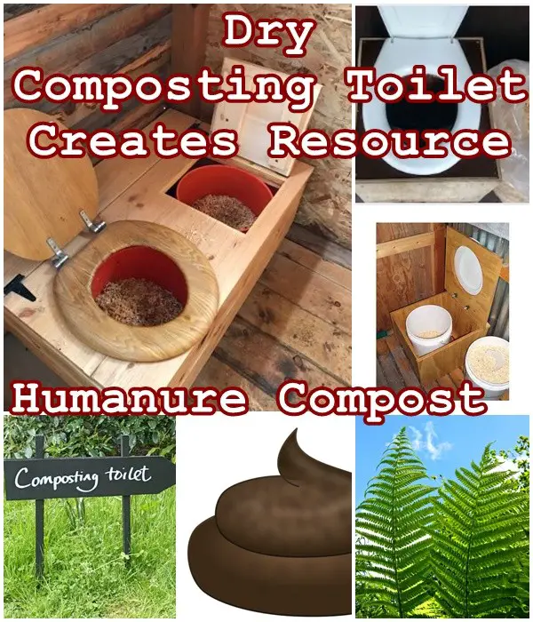 Dry Composting Toilet Creates Resource of Humanure Compost - The homestead Survival 