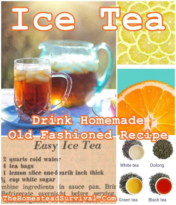 Ice Tea Drink Homemade Old Fashioned Recipe - The Homestead Survival