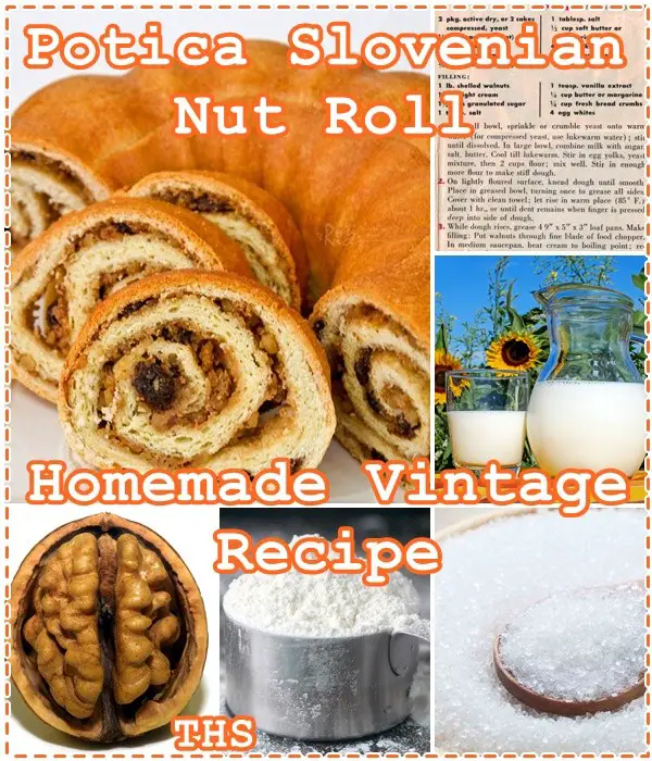 Potica Slovenian Nut Roll Homemade Vintage Recipe - The Homestead Survival - Baking