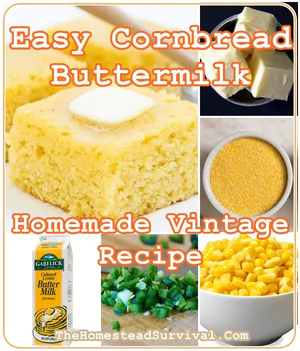 Easy Cornbread Buttermilk Homemade Vintage Recipe - The Homestead Survival - Old Fashioned Baking 