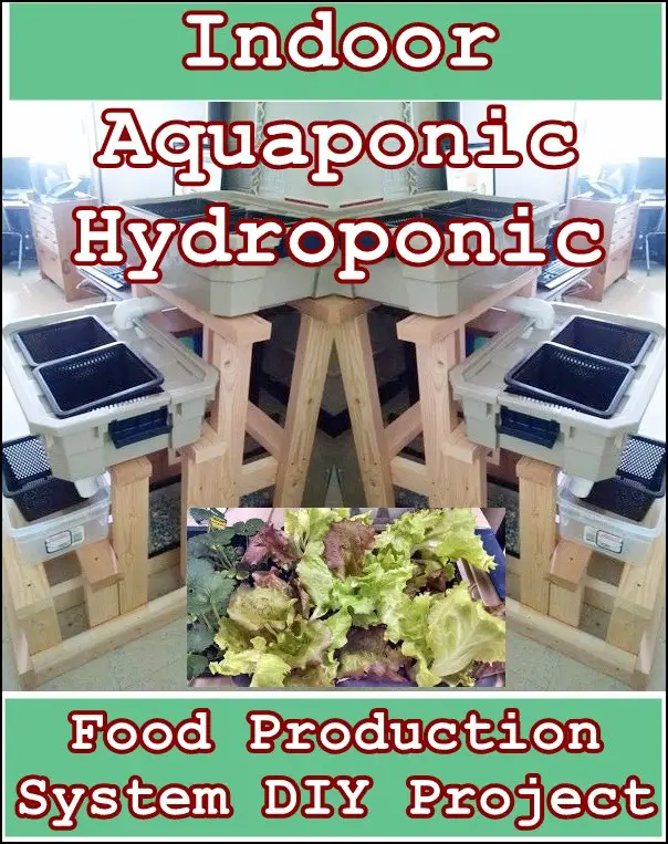 Indoor Aquaponic Hydroponic Food Production System DIY Project - The Homestead Survival - Gardening 