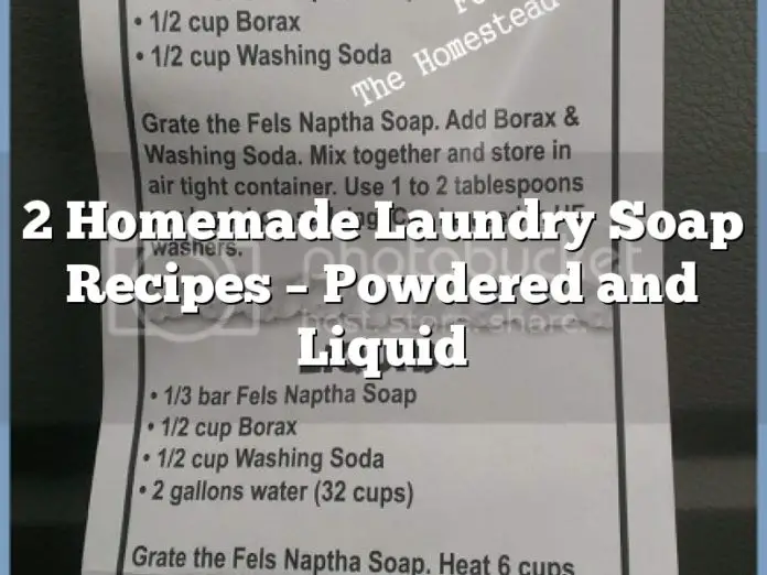 2 Homemade Laundry Soap Recipes –  Powdered and Liquid