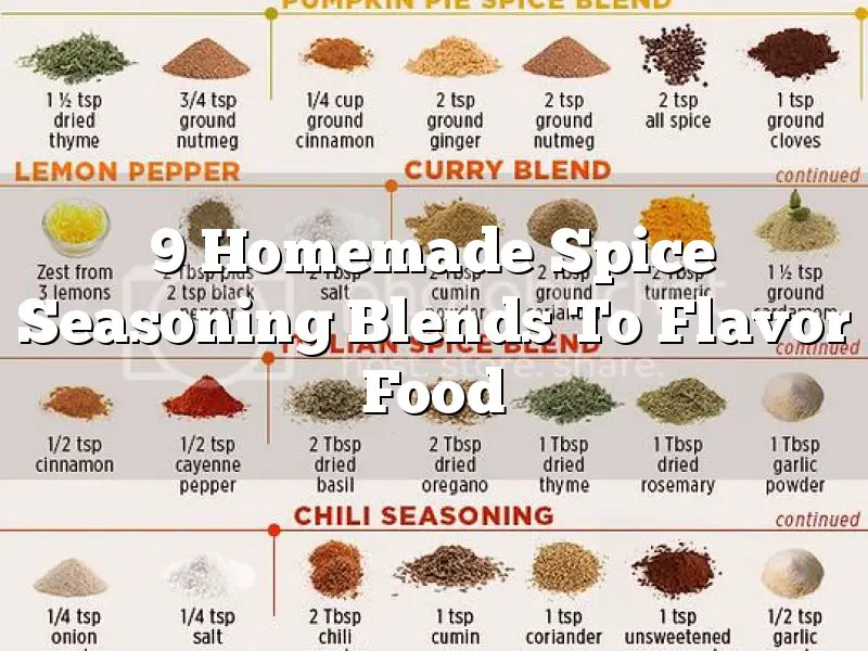 9 Homemade Spice Seasoning Blends To Flavor Food