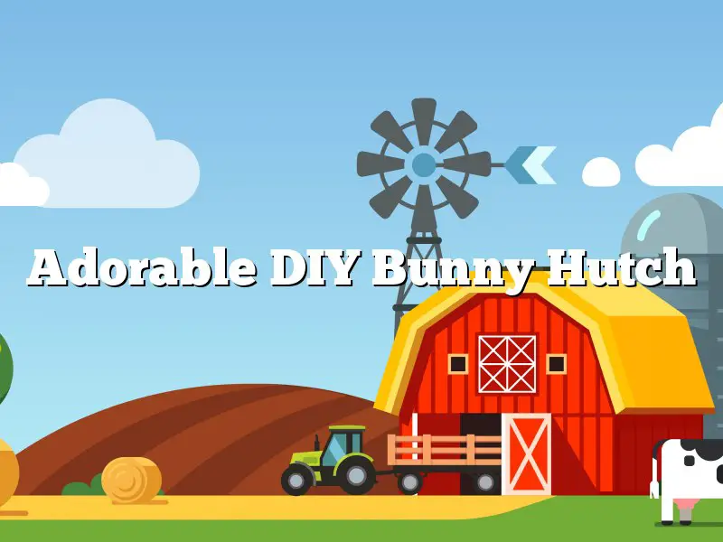 Adorable DIY Bunny Hutch