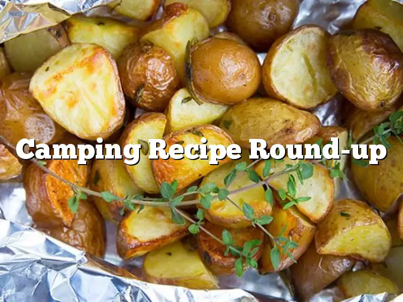 Camping Recipe Round-up