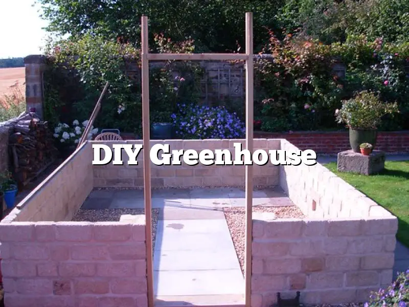 DIY Greenhouse