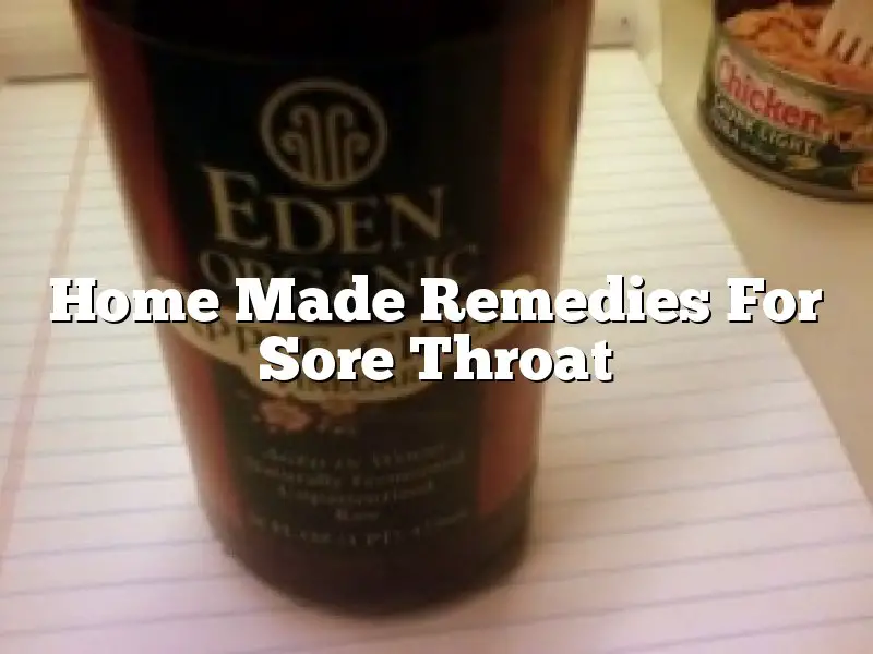 Home Made Remedies For Sore Throat