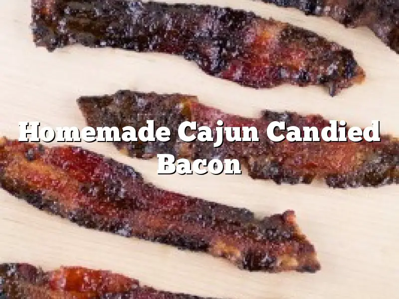 Homemade Cajun Candied Bacon
