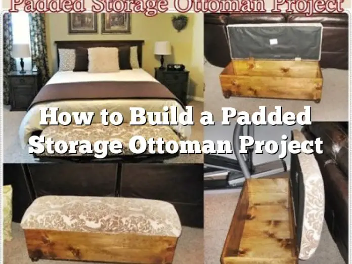 How to Build a Padded Storage Ottoman Project