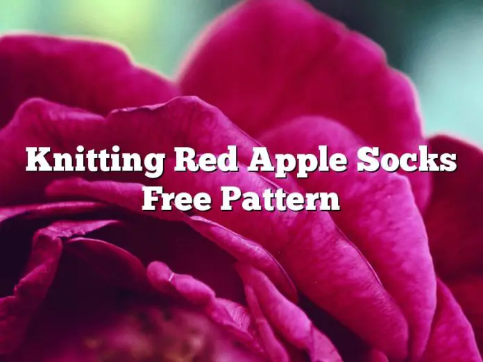Knitting Red Apple Socks Free Pattern
