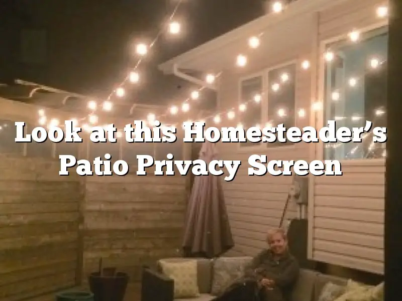 Look at this Homesteader’s Patio Privacy Screen