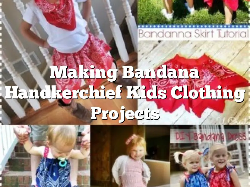 Making Bandana Handkerchief Kids Clothing Projects
