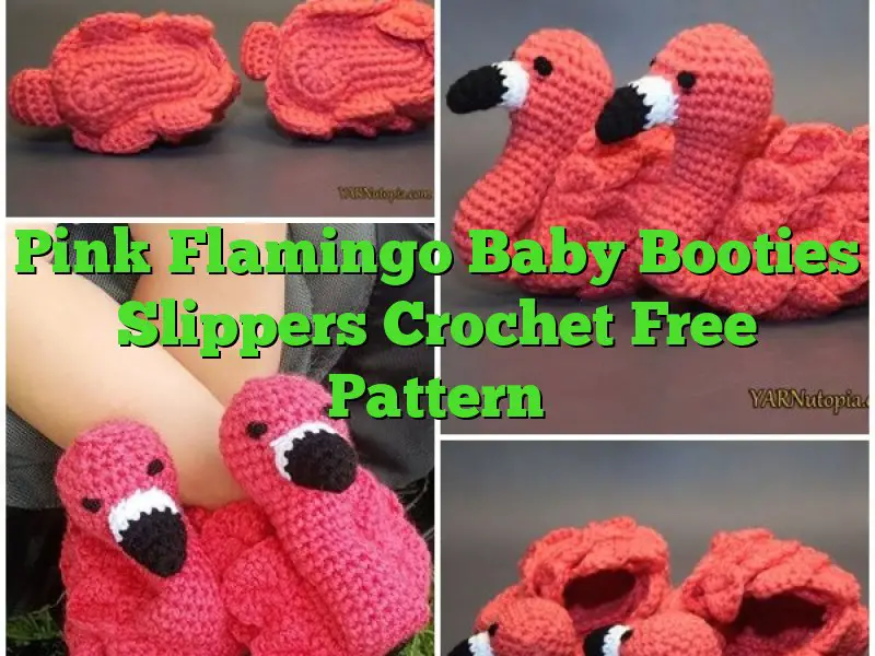 Pink Flamingo Baby Booties Slippers Crochet Free Pattern