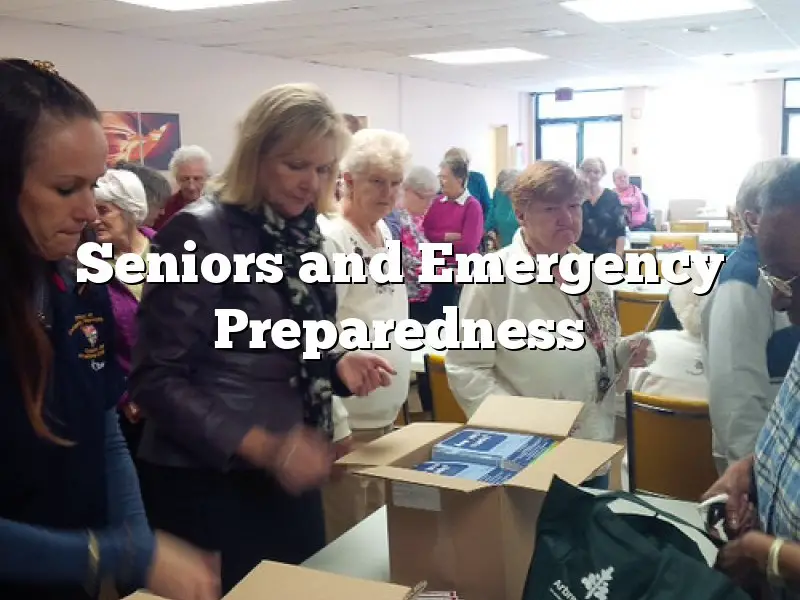 Seniors and Emergency Preparedness