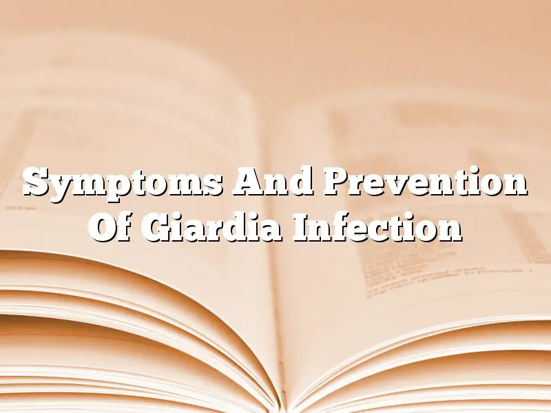 Symptoms And Prevention Of Giardia Infection