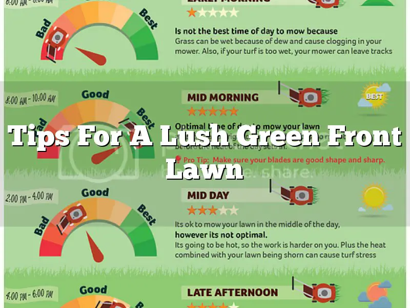 Tips For A Lush Green Front Lawn
